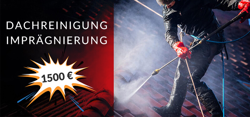 dachreinigung und impraegnierung 1500 euro